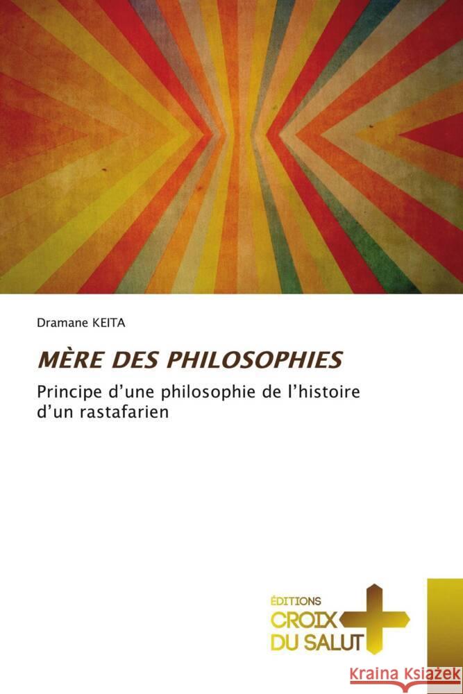M?re Des Philosophies Dramane Keita 9786206170419