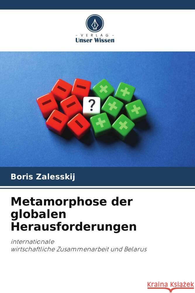 Metamorphose der globalen Herausforderungen Zalesskij, Boris 9786206171775