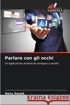 Parlare con gli occhi Sayed, Hany 9786206172246