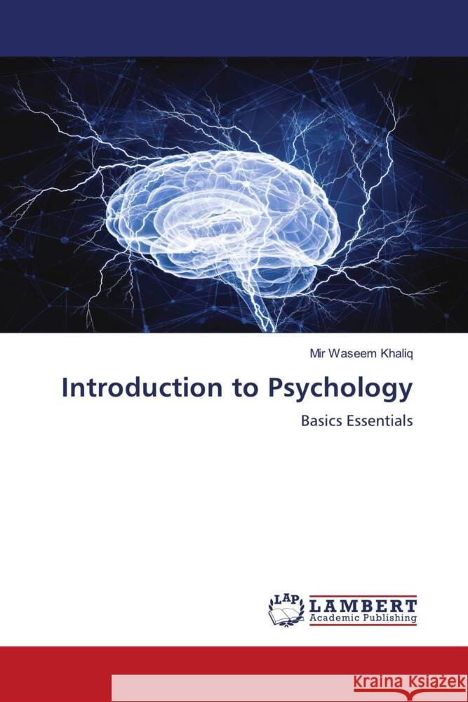 Introduction to Psychology Khaliq, Mir Waseem 9786206179221