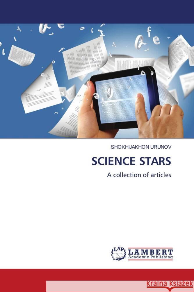 SCIENCE STARS URUNOV, SHOKHIJAKHON 9786206182016 LAP Lambert Academic Publishing