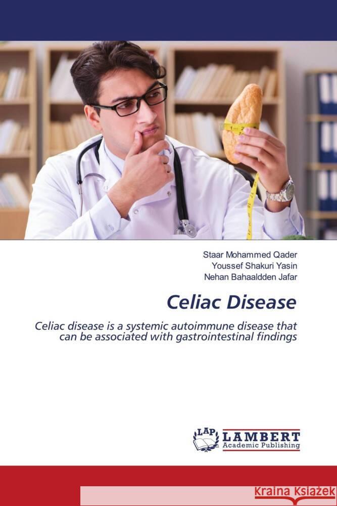 Celiac Disease Mohammed Qader, Staar, Shakuri Yasin, Youssef, Bahaaldden Jafar, Nehan 9786206183112