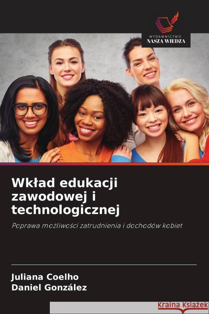 Wklad edukacji zawodowej i technologicznej Coelho, Juliana, Gonzalez, Daniel 9786206183617