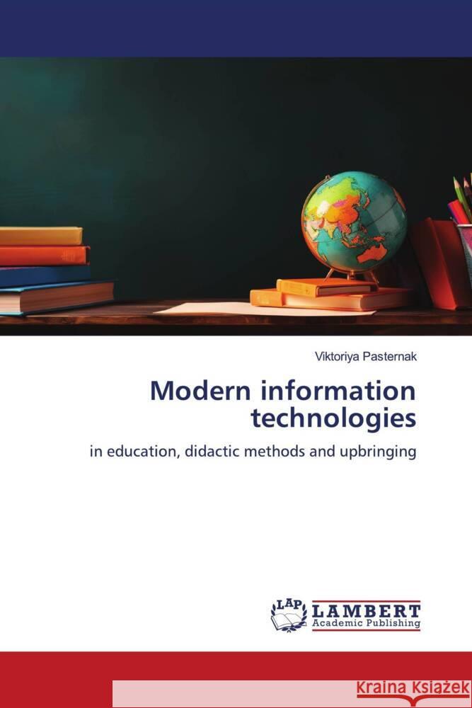 Modern information technologies Pasternak, Viktoriya 9786206183815