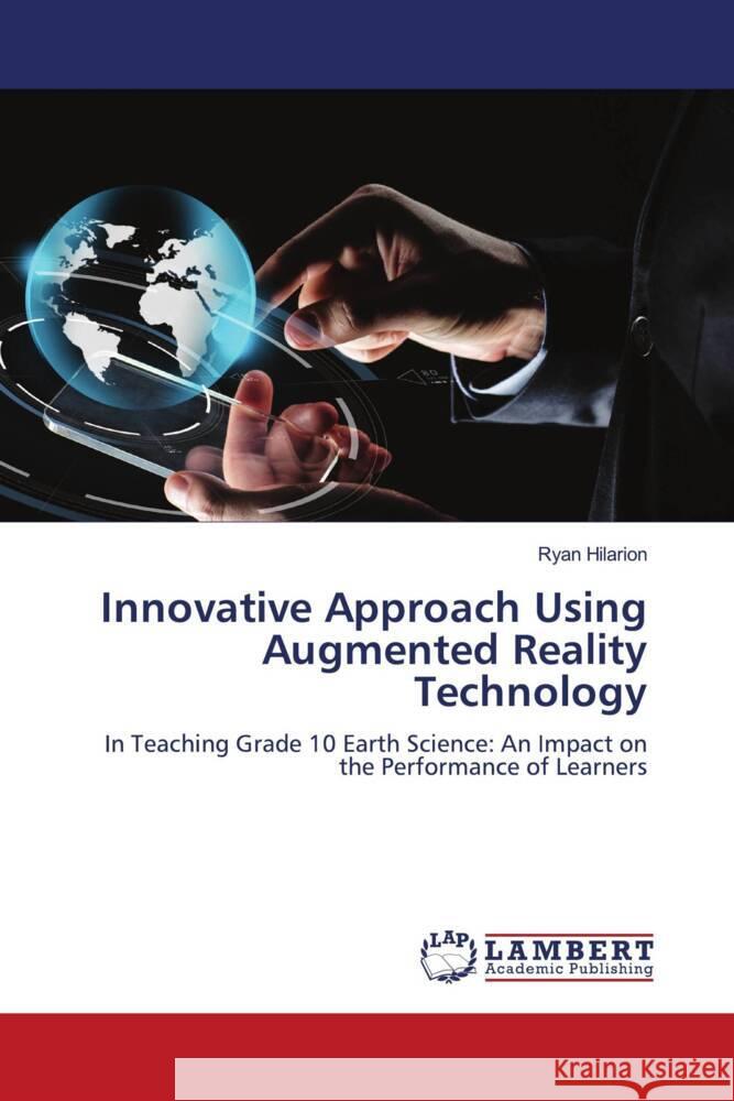 Innovative Approach Using Augmented Reality Technology Hilarion, Ryan 9786206185024