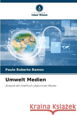 Umwelt Medien Paulo Roberto Ramos   9786206186694