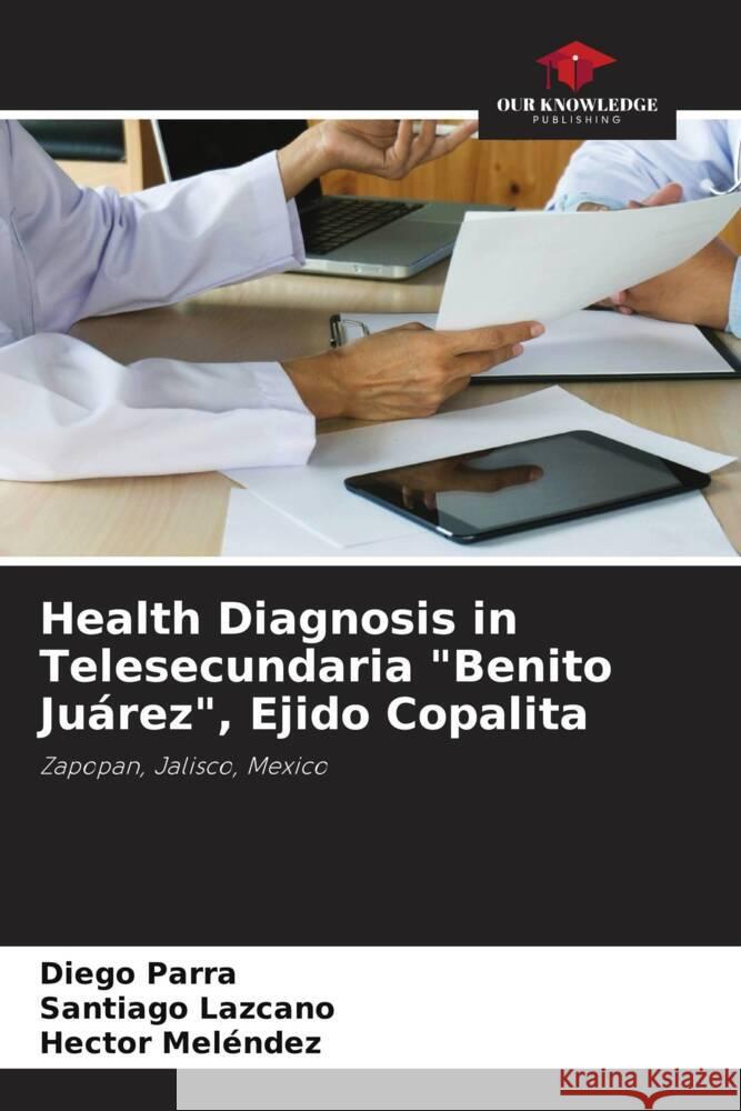 Health Diagnosis in Telesecundaria 