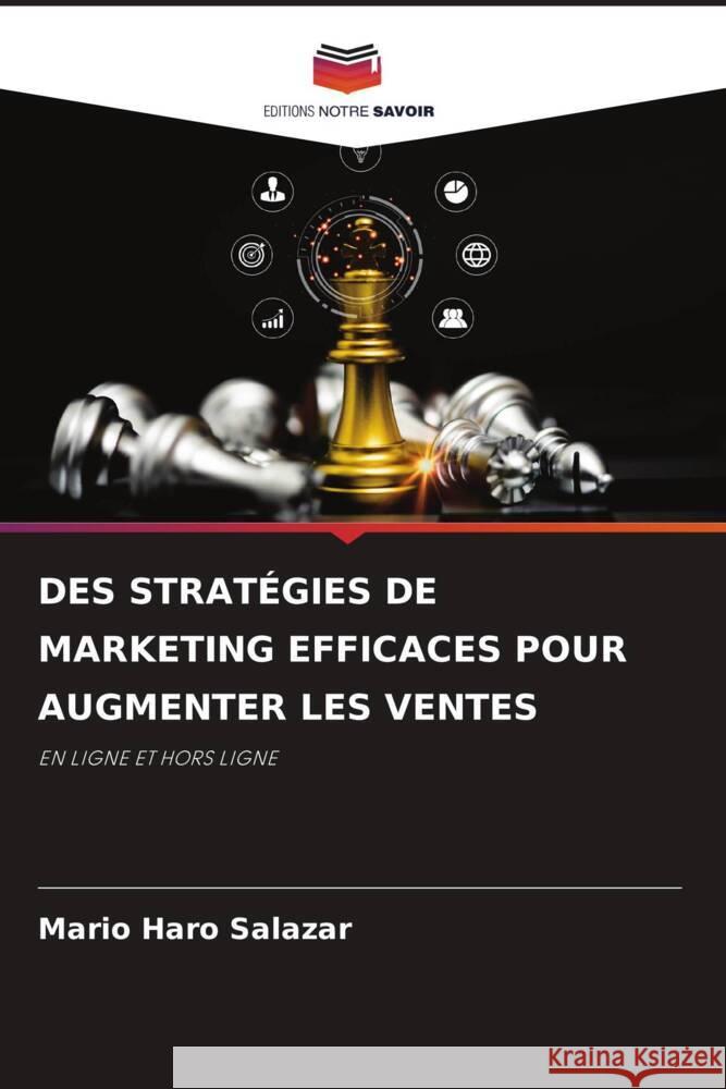 Des Strategies de Marketing Efficaces Pour Augmenter Les Ventes Mario Haro Salazar   9786206192565