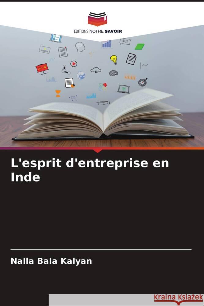 L'esprit d'entreprise en Inde Nalla Bala Kalyan   9786206192862