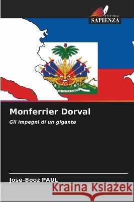 Monferrier Dorval Jose-Booz Paul   9786206195009 Edizioni Sapienza