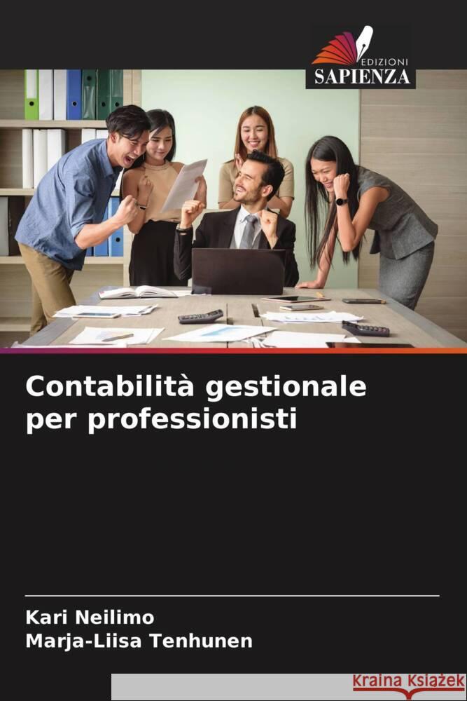 Contabilita gestionale per professionisti Kari Neilimo Marja-Liisa Tenhunen  9786206195184