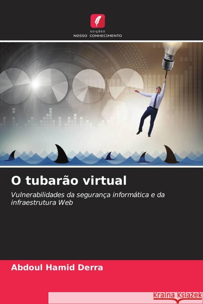 O tubarao virtual Abdoul Hamid Derra   9786206196952 Edicoes Nosso Conhecimento