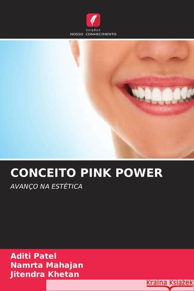 Conceito Pink Power Aditi Patel Namrta Mahajan Jitendra Khetan 9786206201014