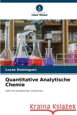 Quantitative Analytische Chemie Lucas Domingues   9786206208105