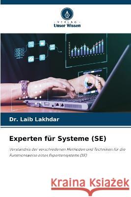 Experten fur Systeme (SE) Dr Laib Lakhdar   9786206235439 Verlag Unser Wissen