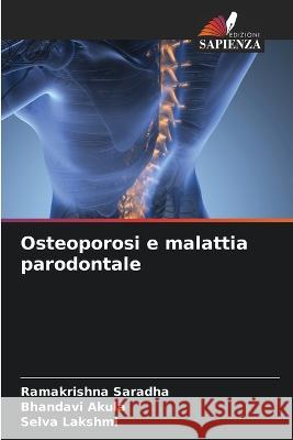 Osteoporosi e malattia parodontale Ramakrishna Saradha Bhandavi Akula Selva Lakshmi 9786206236382