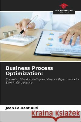 Business Process Optimization Jean Laurent Auti   9786206241539