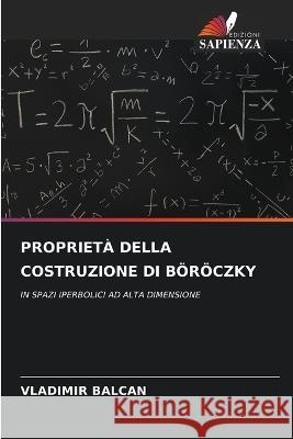 Proprieta Della Costruzione Di Boeroeczky Vladimir Balcan   9786206243755 Edizioni Sapienza