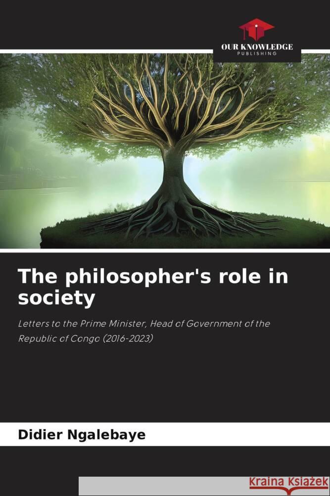 The philosopher's role in society Ngalebaye, Didier 9786206244806