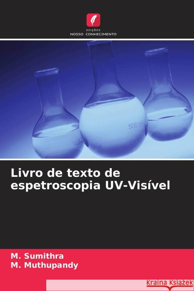 Livro de texto de espetroscopia UV-Visivel M Sumithra M Muthupandy  9786206246121