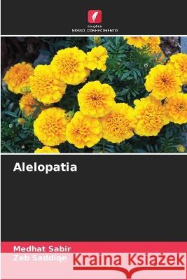 Alelopatia Medhat Sabir Zeb Saddiqe  9786206251026 Edicoes Nosso Conhecimento