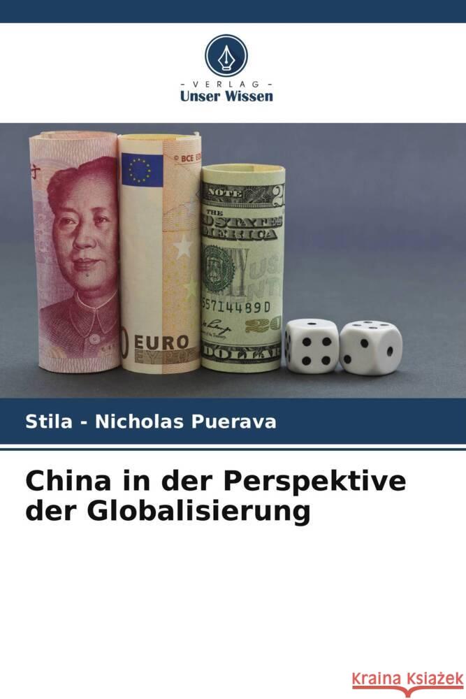 China in der Perspektive der Globalisierung Stila - Nicholas Puerava   9786206252375