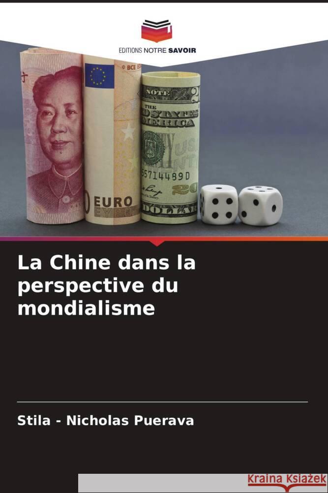 La Chine dans la perspective du mondialisme Stila - Nicholas Puerava   9786206252382