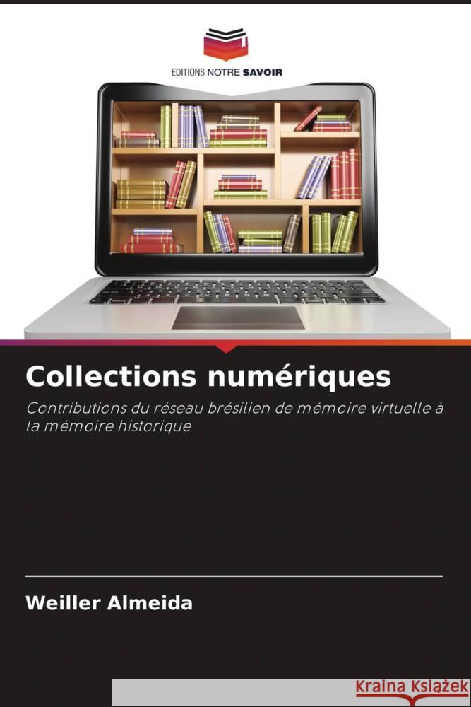 Collections numériques Almeida, Weiller 9786206256540