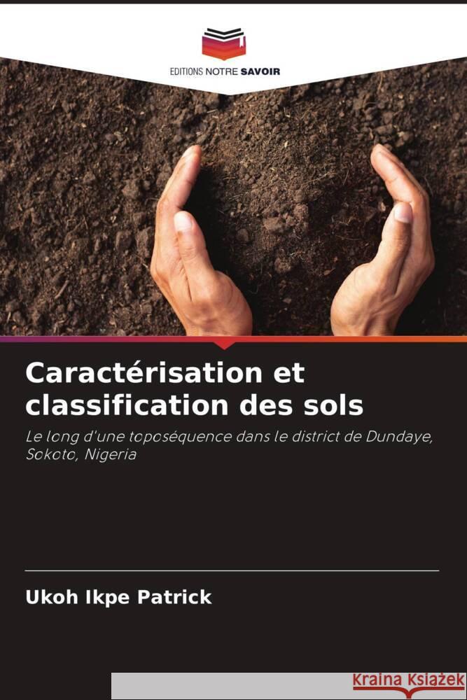 Caractérisation et classification des sols Ikpe Patrick, Ukoh 9786206258551