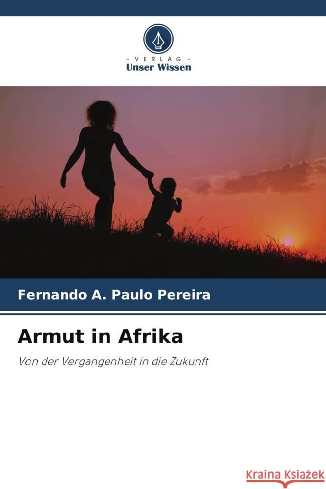 Armut in Afrika Pereira, Fernando A. Paulo 9786206258957