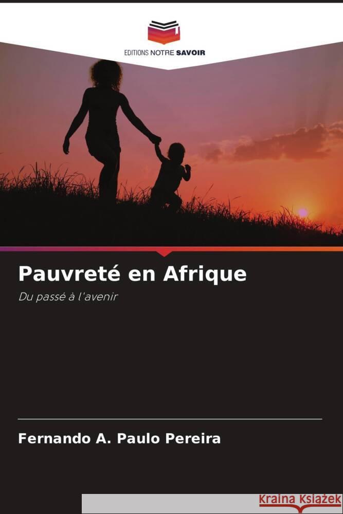 Pauvreté en Afrique Pereira, Fernando A. Paulo 9786206258988