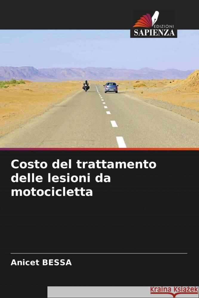 Costo del trattamento delle lesioni da motocicletta Bessa, Anicet 9786206259282