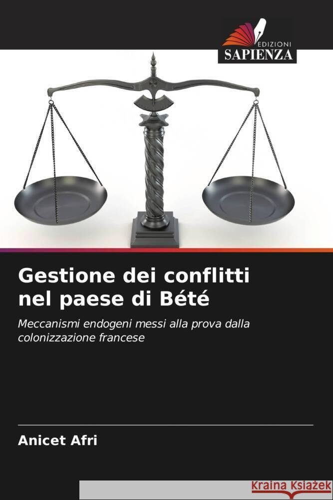 Gestione dei conflitti nel paese di Bete Anicet Afri   9786206259336