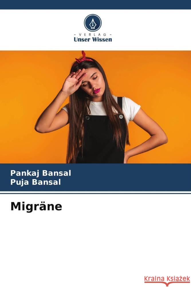 Migräne Bansal, Pankaj, Bansal, Puja 9786206260097