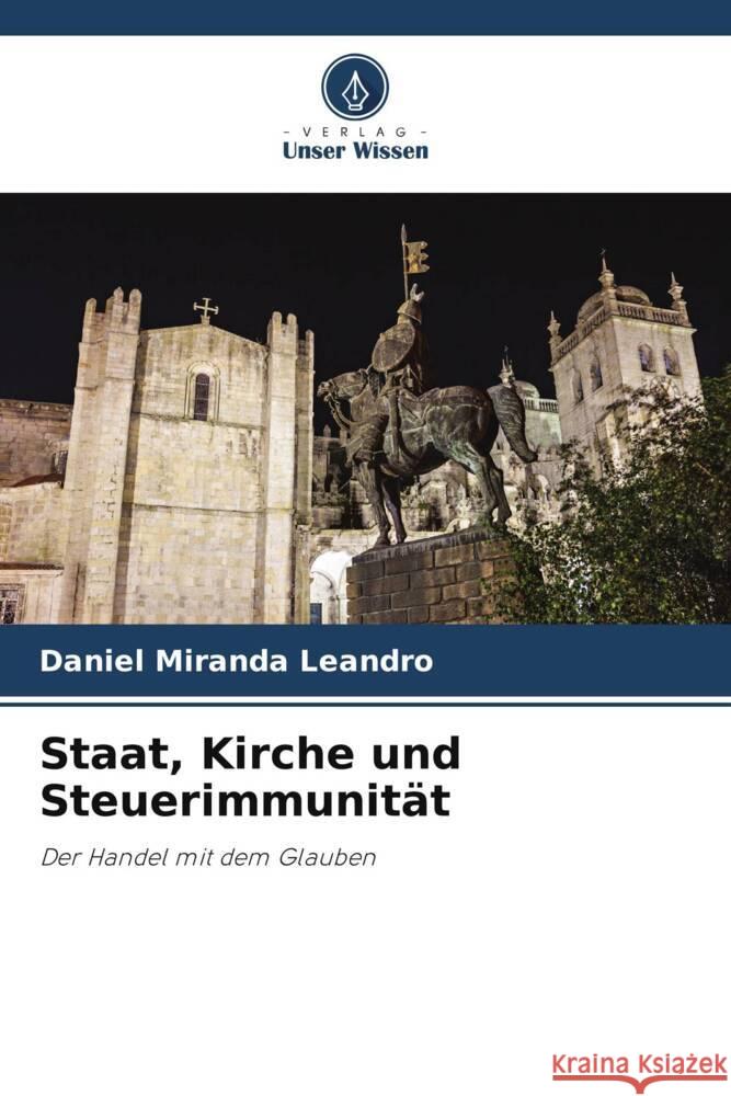 Staat, Kirche und Steuerimmunität Miranda Leandro, Daniel 9786206260455