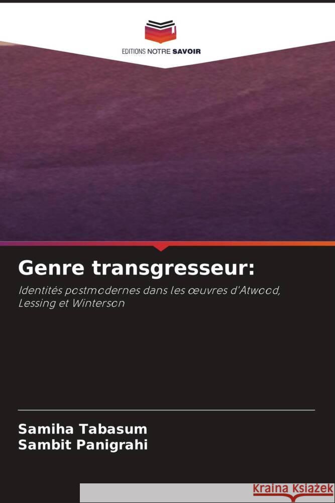 Genre transgresseur: Tabasum, Samiha, Panigrahi, Sambit 9786206261315