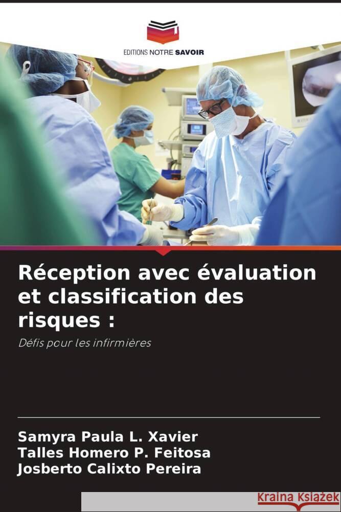 Réception avec évaluation et classification des risques : L. Xavier, Samyra Paula, P. Feitosa, Talles Homero, Calixto Pereira, Josberto 9786206262770