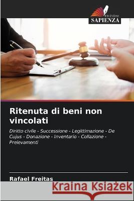 Ritenuta di beni non vincolati Rafael Freitas   9786206262855