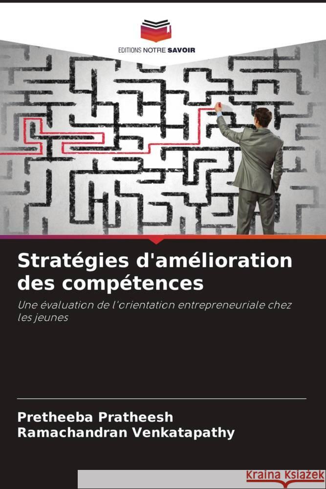 Stratégies d'amélioration des compétences Pratheesh, Pretheeba, Venkatapathy, Ramachandran 9786206264873