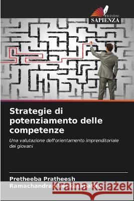 Strategie di potenziamento delle competenze Pretheeba Pratheesh Ramachandran Venkatapathy  9786206264903