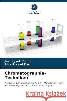 Chromatographie-Techniken Jeena Jyoti Boruah Siva Prasad Das  9786206268697