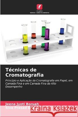 Tecnicas de Cromatografia Jeena Jyoti Boruah Siva Prasad Das  9786206268796