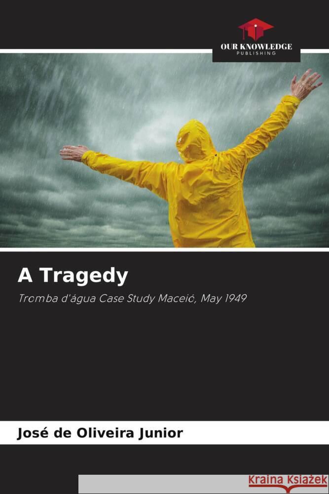 A Tragedy Oliveira Junior, José de 9786206269120