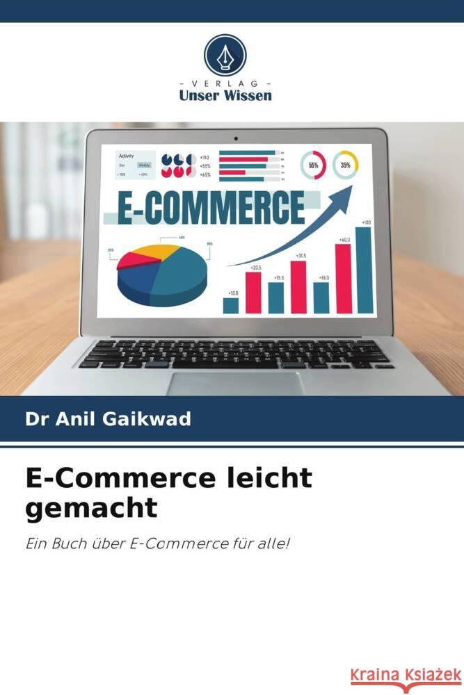 E-Commerce leicht gemacht Gaikwad, Dr Anil 9786206270072