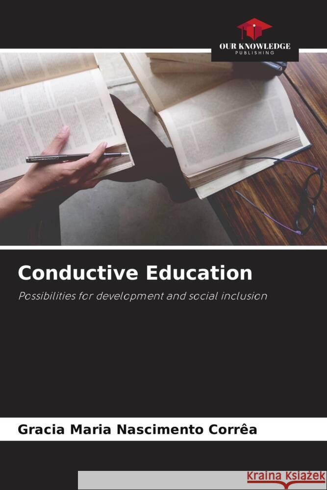 Conductive Education Nascimento Corrêa, Gracia Maria 9786206271031