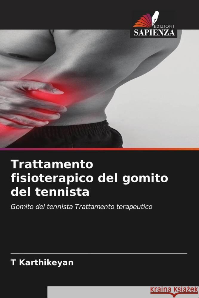 Trattamento fisioterapico del gomito del tennista Karthikeyan, T 9786206276166