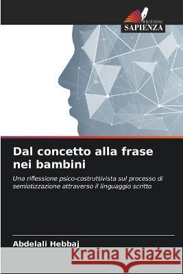 Dal concetto alla frase nei bambini Abdelali Hebbaj   9786206280125