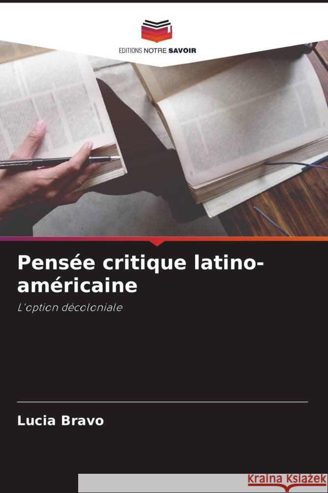 Pensée critique latino-américaine Bravo, Lucia 9786206288688