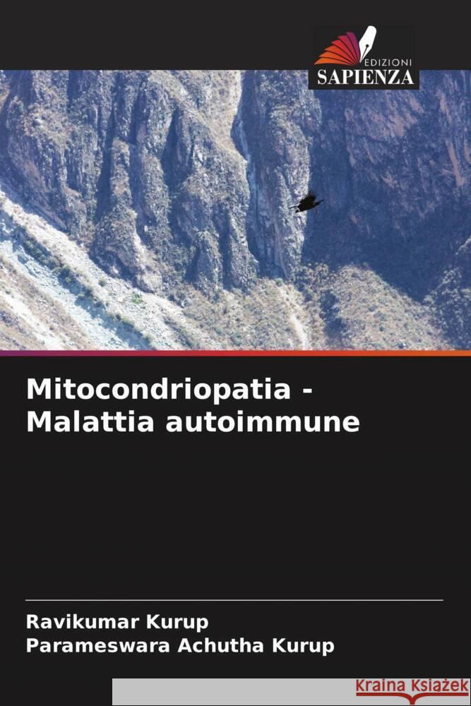 Mitocondriopatia - Malattia autoimmune Kurup, Ravikumar, Achutha Kurup, Parameswara 9786206288817