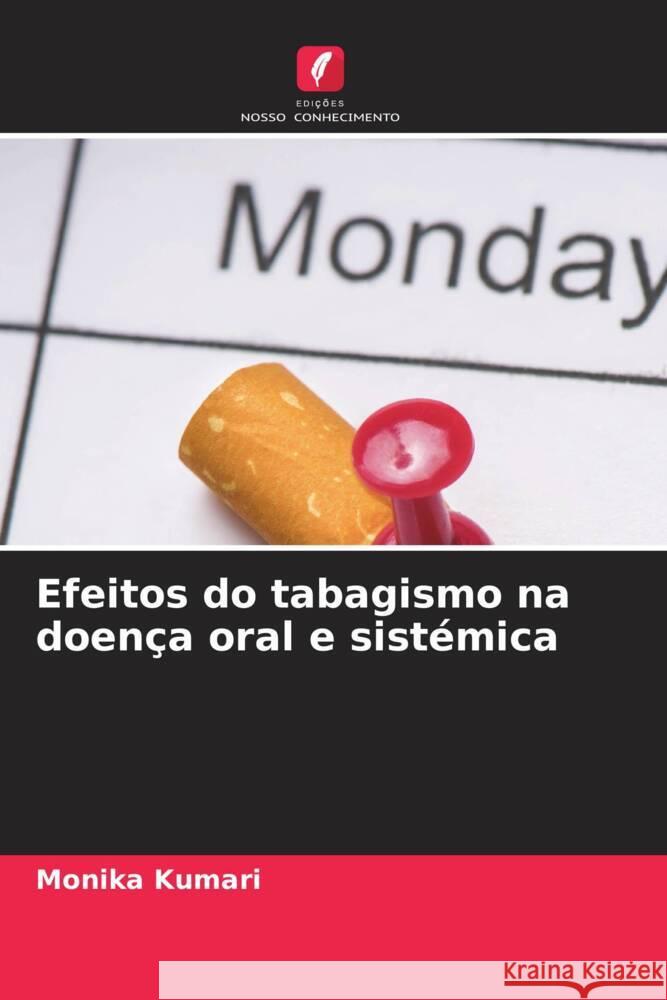 Efeitos do tabagismo na doença oral e sistémica Kumari, Monika 9786206290599